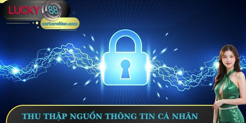 Hợp pháp về nguồn thu thập thông tin cá nhân