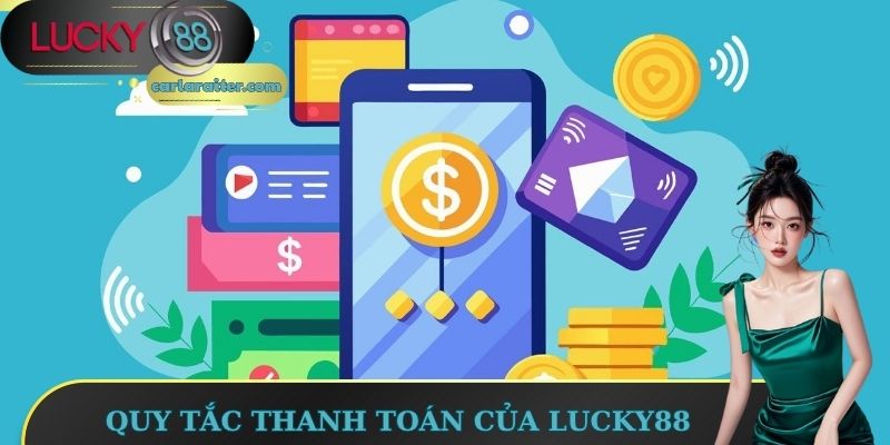 Quy tắc về vấn đề thanh toán trên trang cá cược