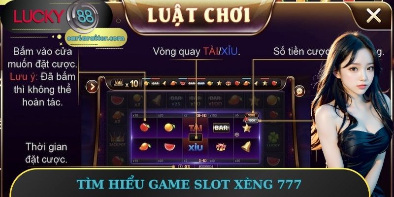Tìm hiểu game Slot Xèng 777