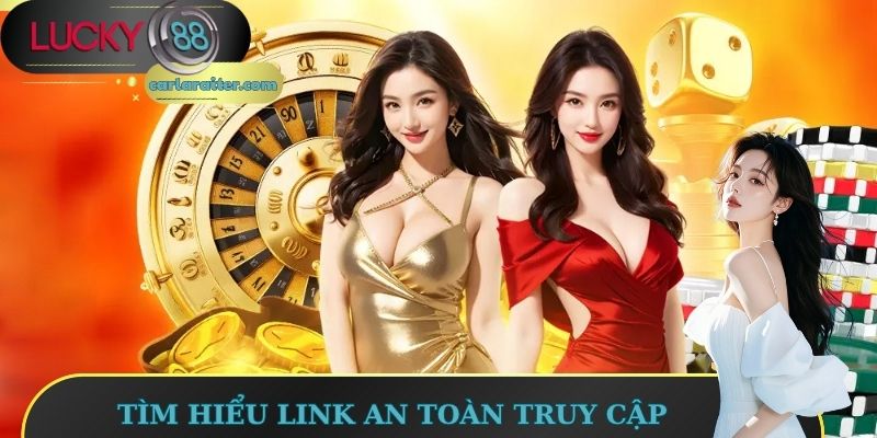 Tìm hiểu link an toàn truy cập