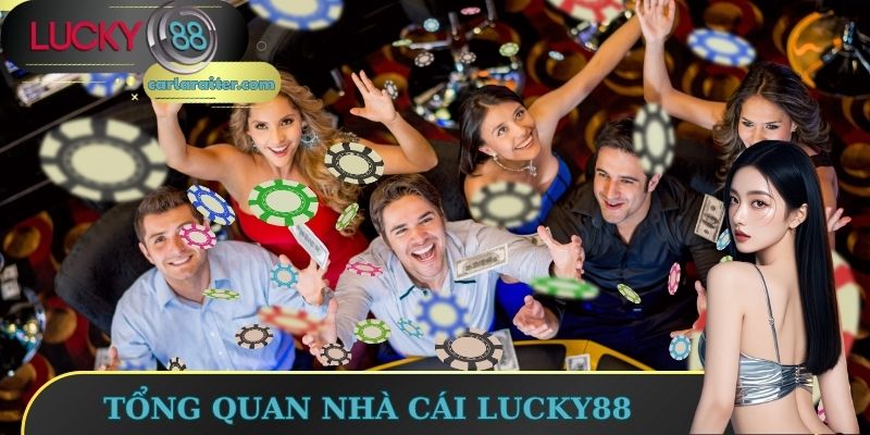 Lucky88 ✔️ Nhà Cái Lucky88.Biz Cá Cược Thể Thao #1 VN 4 Tổng quan nhà cái Lucky88